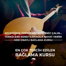 Bağlama Kursu - Sevdiğiniz Türküleri Kendiniz Çalın...